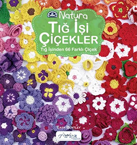 9786055647537: Crochet Flowers: 66 Different Flowers to Crochet