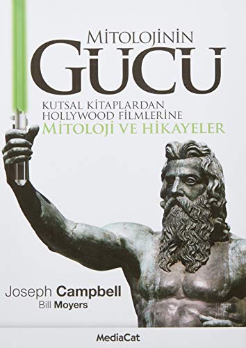 Stock image for Mitolojinin gucu: Kutsal kitaplardan Hollywood filmlerine mitoloji ve hikayeler. for sale by BOSPHORUS BOOKS