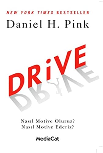 9786055755614: Drive: Nasıl Motive Oluruz? Nasıl Motive Ederiz?