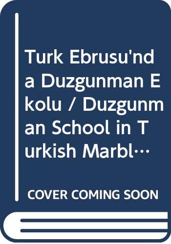 Beispielbild fr Duzgunman School in Turkish Marbling.= Trk Ebrusu'nda Dzgnman Ekol. Edited by Sadreddin zimi. Translator: Blent inar. zum Verkauf von Khalkedon Rare Books, IOBA
