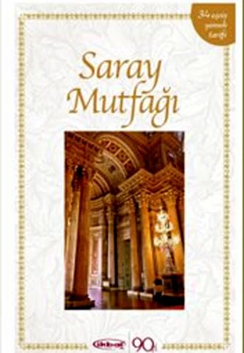 Saray mutfagi.