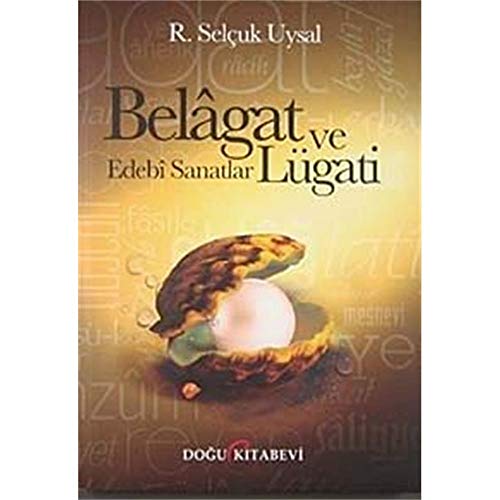 Belâgat ve edebi sanatlar lügati.