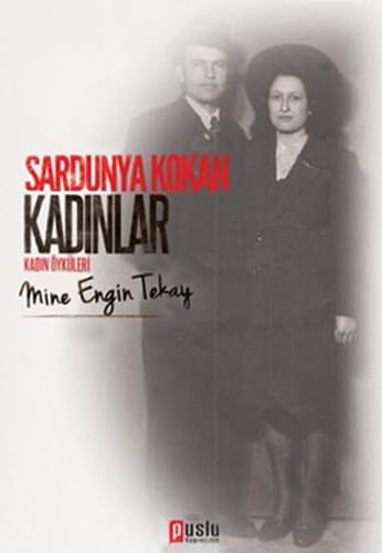 9786056198557: Sardunya Kokan Kadinlar