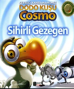 9786056269134: Sihirli Gezegen / evreci Kahramanımız Dodo Kuşu Cosmo