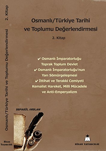 Imagen de archivo de Osmanli/Trkiye Tarihi ve Toplumu Degerlendirmesi - Vol 2 a la venta por Istanbul Books
