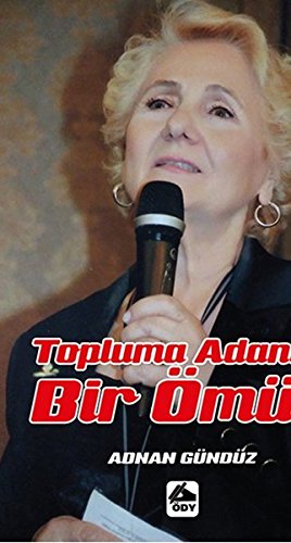 Beispielbild fr Topluma Adanan Bir mr zum Verkauf von Istanbul Books
