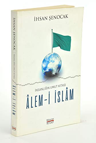 Beispielbild fr Alem-i Islam - Insanligin Umut Kitasi zum Verkauf von medimops