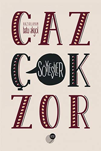 Stock image for Caz Cok Zor "Sylesiler" for sale by Istanbul Books