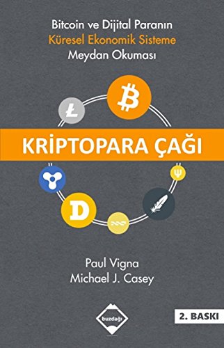 Stock image for Kriptopara cagi: Bitcoin ve dijital paranin kuresel ekonomik sisteme meydan okumasi. for sale by BOSPHORUS BOOKS