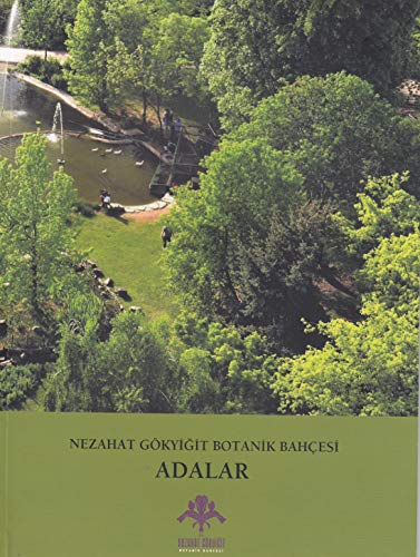 Imagen de archivo de Nezahat Gokyigit Botanik Bahcesi: Adalar. a la venta por BOSPHORUS BOOKS