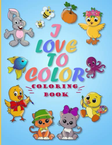 Stock image for I LOVE TO COLOR coloring book for sale by PBShop.store US