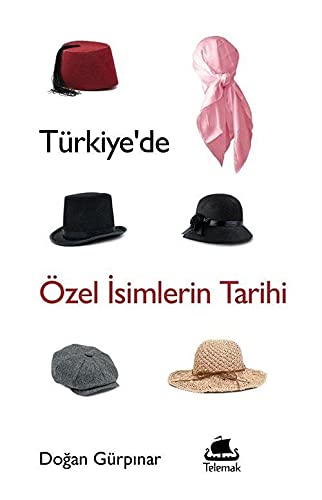 Stock image for Trkiye de zel Isimlerin Tarihi for sale by Istanbul Books
