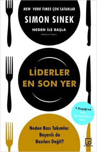 9786057486318: Liderler En Son Yer [Paperback] Simon Sinek and Talha Aydın