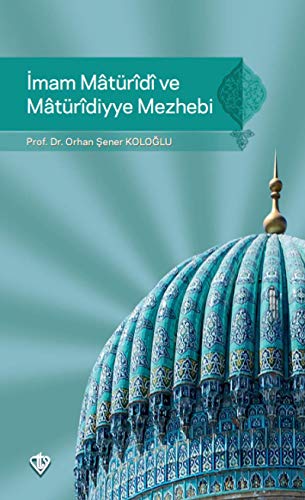 Stock image for Imam Mtrd ve Mtrdiyye Mezhebi for sale by Istanbul Books