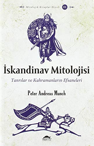 Beispielbild fr Iskandinav Mitolojisi : Tanrilar ve Kahramanlarin Efsaneleri zum Verkauf von Buchpark