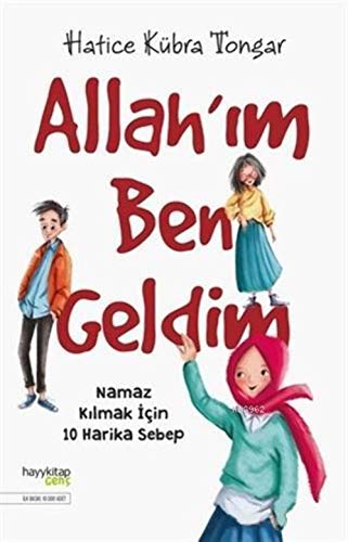 Stock image for Allah'im Ben Geldim: Namaz Kilmak I?in 10 Harika Sebep for sale by SecondSale