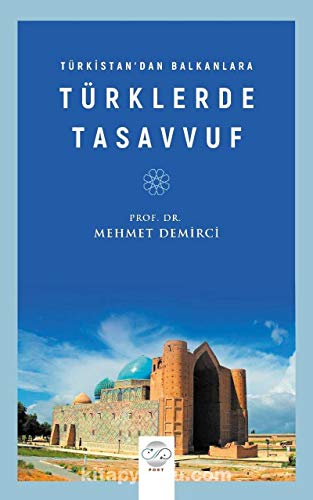 Stock image for Trkistan dan Balkanlara Trklerde Tasavvuf for sale by Istanbul Books