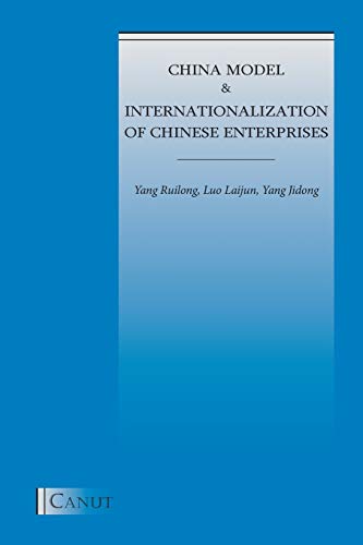 Imagen de archivo de China Model and Internationalization of Chinese Enterprises a la venta por Lucky's Textbooks