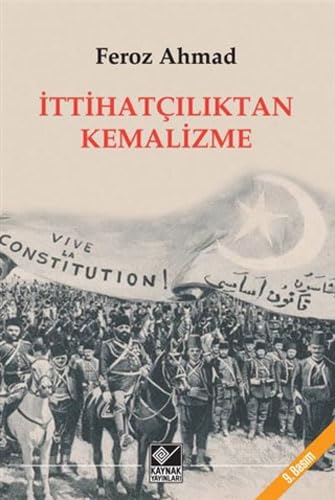 Stock image for Ittihatciliktan Kemalizme. for sale by BOSPHORUS BOOKS
