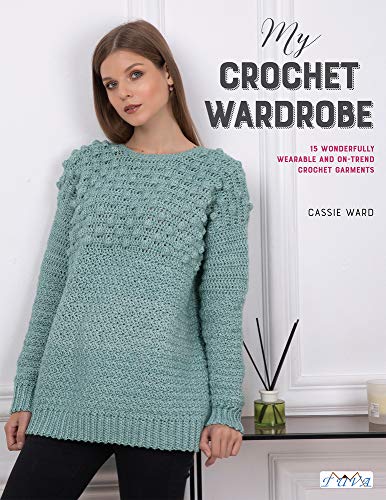 9786057834072: My Crochet Wardrobe: 15 Woderfully Wearable and On-Trend Crochet Garments