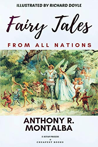 Stock image for Fairy Tales From all Nations: [Illustrated Edition] for sale by PBShop.store US