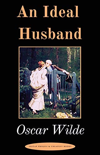 Beispielbild fr An Ideal Husband: "A Play" zum Verkauf von WorldofBooks