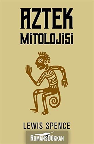 Beispielbild fr Aztek Mitolojisi zum Verkauf von Buchpark