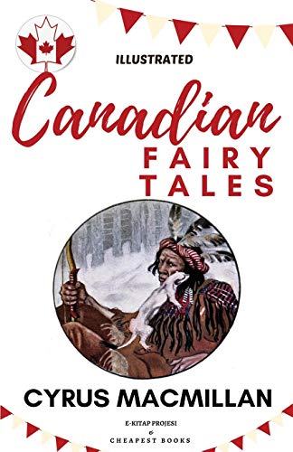 Stock image for Canadian Fairy Tales Illustrated Edition for sale by PBShop.store US