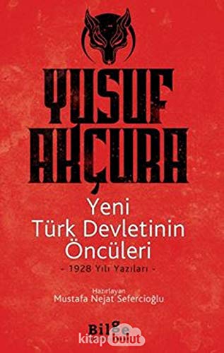Stock image for Yeni Trk Devletlerinin ncleri - 1928 Yili Yazilari for sale by Istanbul Books