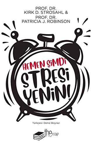 9786057950901: Hemen Şimdi Stresi Yenin