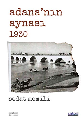 Stock image for Adana nin Aynasi 1930 for sale by Istanbul Books