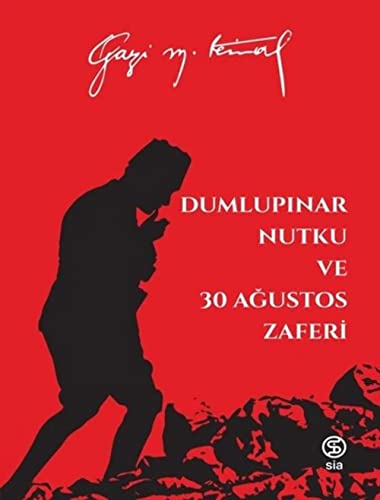Stock image for Dumlupinar Nutku ve 30 Agustos Zaferi for sale by GF Books, Inc.
