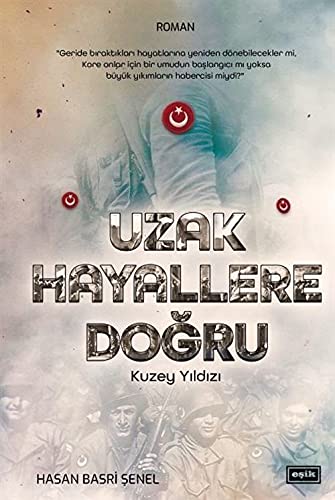 Stock image for Uzak Hayallere Do?ru - Kuzey Y?ld?z? for sale by medimops