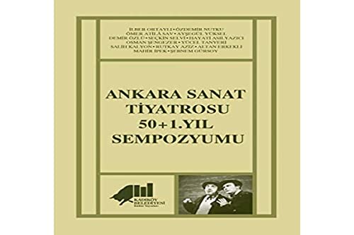Stock image for Ankara Sanat Tiyatrosu 50+1. Yil Sempozyumu for sale by Istanbul Books
