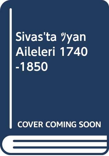 9786058435889: Sivas'ta yan Aileleri 1740-1850