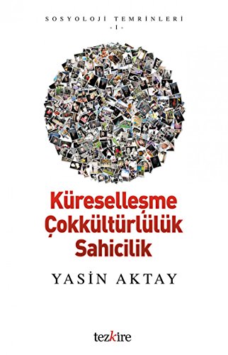 Stock image for Kresellesme - Cokkltrllk - Sahicilik for sale by Istanbul Books