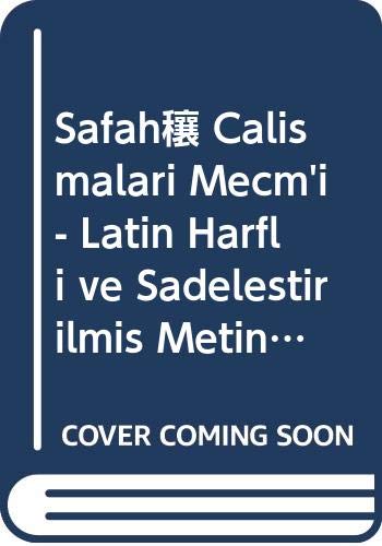 Stock image for Safaht Calismalari Mecm'i - Latin Harfli ve Sadelestirilmis Metin - Detayli Szlk - Edeb Sanatlar - Isimler ve Meknlar Szlg - Ayet ve Hadis Telmihleri - Iktibaslar Ithaflar - Vecizeler Vols.3 for sale by Istanbul Books