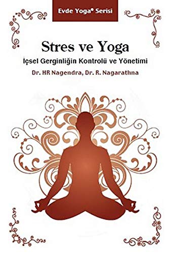 Stock image for Stres ve Yoga: Icsel Gerginligin Kontrol ve Ynetimi for sale by medimops