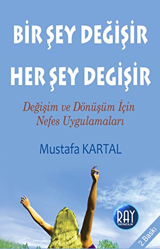 9786058608979: Bir Sey Degisir Her Sey Degisir