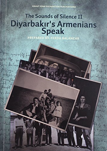 The sounds of silence 2: Diyarbakir's Armenians speak.