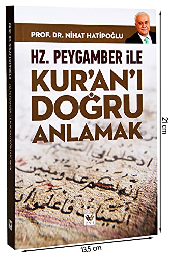 Stock image for Hz. Peygamber ile Kur'an'i Dogru Anlamak for sale by Istanbul Books