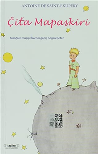 Stock image for Çita mapaskiri. Laz Edition of Le petit prince.= The Little prince. Translation: Sinan Badishi. for sale by Khalkedon Rare Books, IOBA