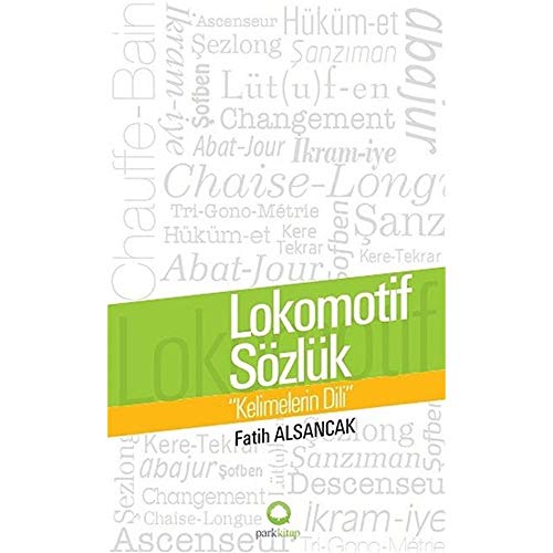 9786058832961: Lokomotif Szlk - Kelimelerin Dili