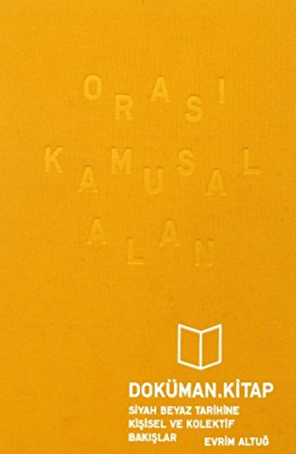 9786058949416: Orasi Kamusal Alan