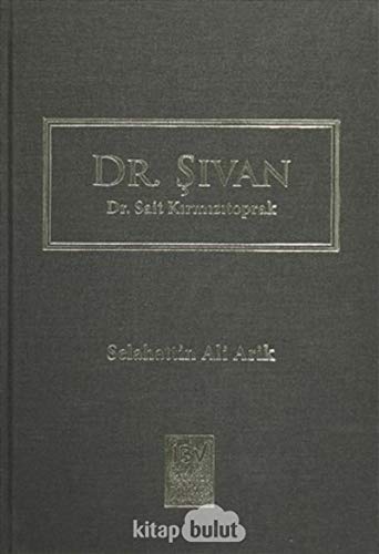 Beispielbild fr Dr. Sivan: Dr. Sait Kirmizitoprak zum Verkauf von Istanbul Books