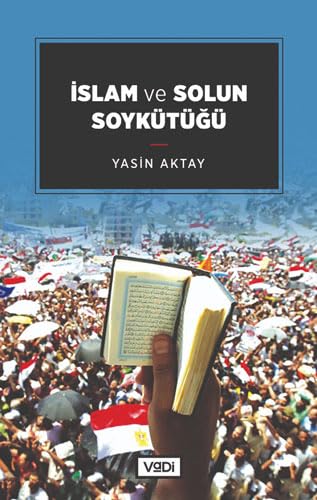 Stock image for Islam ve Solun Soyktg for sale by Istanbul Books