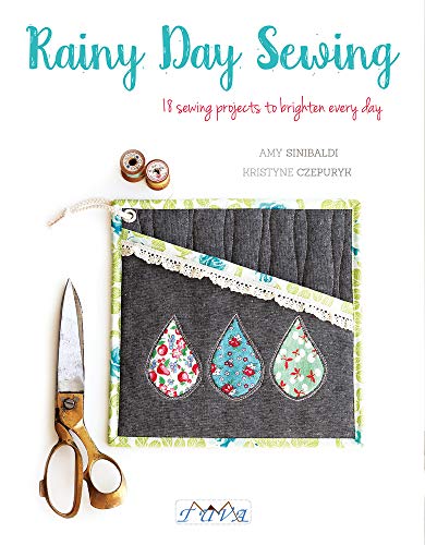 Beispielbild fr Rainy Day Sewing : 18 Sewing Projects to Brighten Every Day zum Verkauf von Better World Books