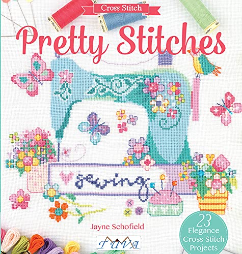 Stock image for Pretty Stitches: 22 Elegance Cross Stitch Projects for sale by Blue Vase Books