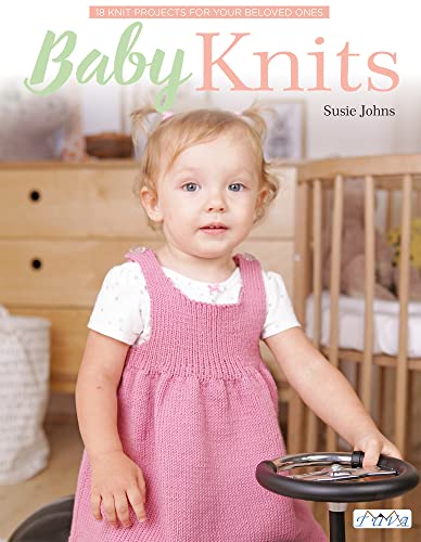 Stock image for Baby Knits: 18 Knit Projects for Your Beloved Ones for sale by HPB-Diamond