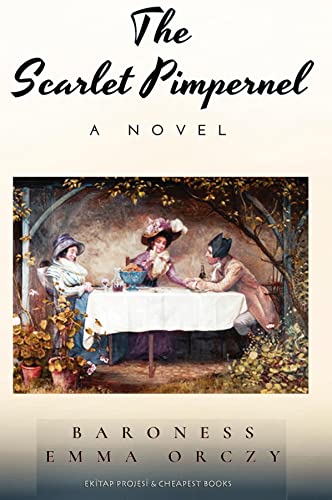 Beispielbild fr The Scarlet Pimpernel zum Verkauf von Books From California